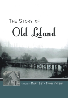 The Story of Old Leland