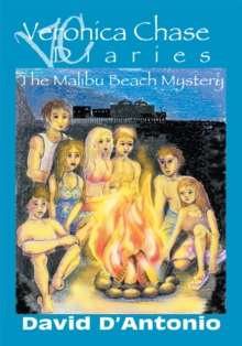 Veronica Chase Diaries : The Malibu Beach Mystery