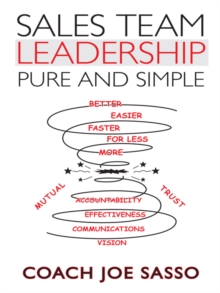 Sales Team Leadership: Pure and Simple