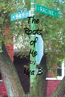 94Th & Racine : The Roots of Me