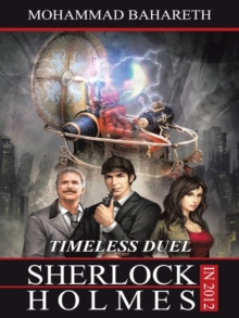 Sherlock Holmes in 2012 : Timeless Duel