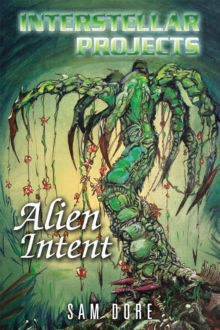 Interstellar Projects : Alien Intent