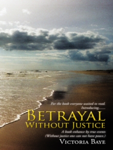 Betrayal Without Justice