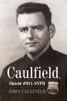 Caulfield, Shield #911-Nypd