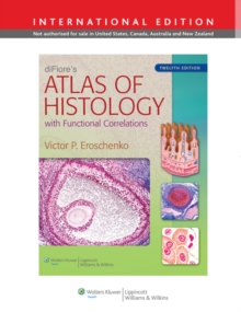 diFiore's Atlas of Histology : with Functional Correlations