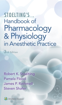 Stoelting's Handbook of Pharmacology and Physiology in Anesthetic Practice