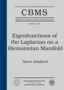 Eigenfunctions of the Laplacian on a Riemannian Manifold, Paperback / softback Book Eigenfunctions of the Laplacian on a Riemannian Manifold, Paperback / softback Book