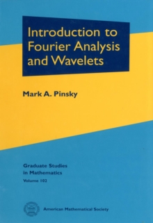 Introduction to Fourier Analysis and Wavelets