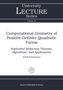 Computational Geometry of Positive Definite Quadratic Forms