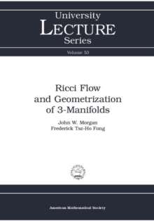 Ricci Flow and Geometrization of 3-Manifolds