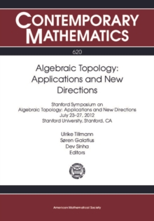 Algebraic Topology : Applications and New Directions