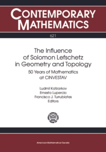 The Influence of Solomon Lefschetz in Geometry and Topology