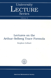 Lectures on the Arthur-Selberg Trace Formula