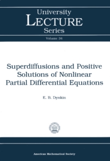 Superdiffusions and Positive Solutions of Nonlinear Partial Differential Equations