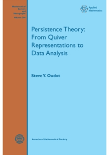 Persistence Theory : From Quiver Representations to Data Analysis