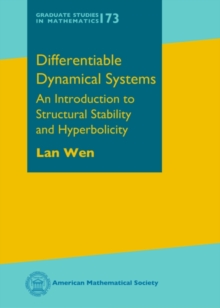 Differentiable Dynamical Systems : An Introduction to Structural Stability and Hyperbolicity, Hardback Book Differentiable Dynamical Systems : An Introduction to Structural Stability and Hyperbolicity, Hardback Book