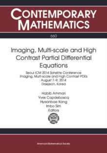 Imaging, Multi-scale and High Contrast Partial Differential Equations