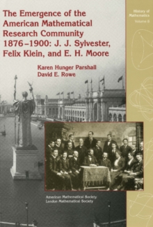 The Emergence of the American Mathematical Research Community, 1876-1900