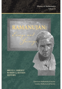 Ramanujan : Essays and Surveys