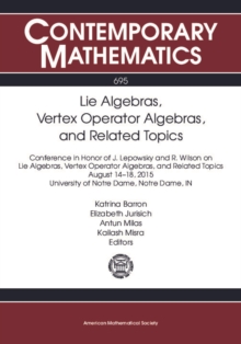 Lie Algebras, Vertex Operator Algebras, and Related Topics