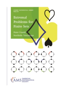 Extremal Problems for Finite Sets