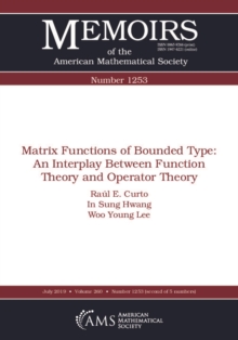 Matrix Functions of Bounded Type : An Interplay Between Function Theory and Operator Theory