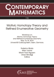 Motivic Homotopy Theory and Refined Enumerative Geometry