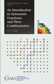 An Introduction to Symmetric Functions and Their Combinatorics