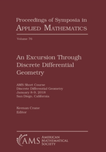 An Excursion Through Discrete Differential Geometry