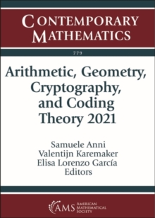 Arithmetic, Geometry, Cryptography, and Coding Theory 2021
