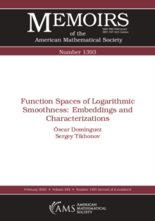 Function Spaces of Logarithmic Smoothness : Embeddings and Characterizations