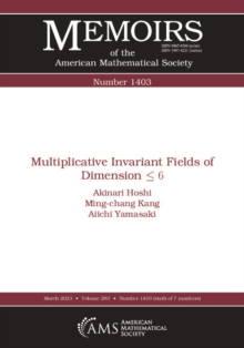 Multiplicative Invariant Fields of Dimension $\leq 6$