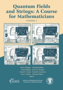 Quantum Fields and Strings : A Course for Mathematicians