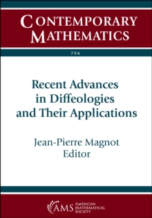 Recent Advances in Diffeologies and Their Applications