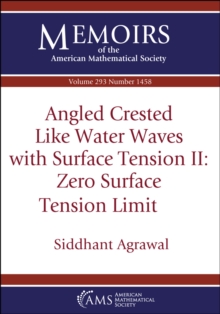 Angled Crested Like Water Waves with Surface Tension II : Zero Surface Tension Limit