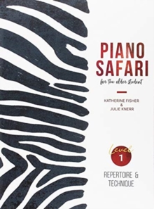 Piano Safari : Older Beginner Rep/Tech 1