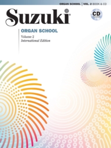 SUZUKI ORGAN SCHOOL 2 WITH CD, Paperback Book SUZUKI ORGAN SCHOOL 2 WITH CD, Paperback Book