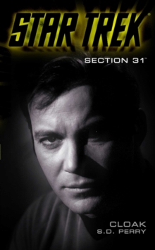 Section 31: Cloak : Star Trek The Original Series