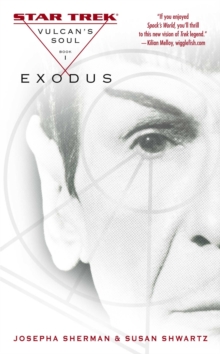 Vulcan's Soul: Exodus : Star Trek The Original Series