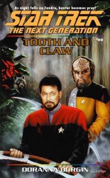 Tooth And Claw : Star Trek The Next Generation: Tng#60