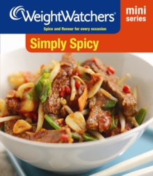 Weight Watchers Mini Series: Simply Spicy : Spice and Flavour for Every Occasion, Paperback Book Weight Watchers Mini Series: Simply Spicy : Spice and Flavour for Every Occasion, Paperback Book