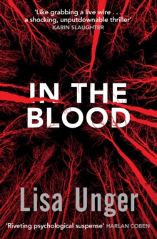 In the Blood : Chilling grip-lit with a breathtaking twist you won't see coming