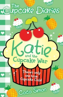 The Cupcake Diaries: Katie and the Cupcake War