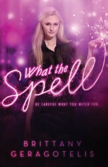 What the Spell?, Paperback Book What the Spell?, Paperback Book