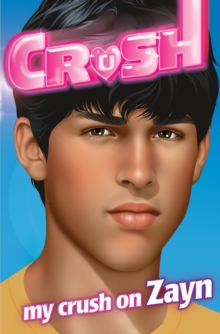 My Crush on Zayn, Paperback Book My Crush on Zayn, Paperback Book