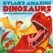 Dylan's Amazing Dinosaurs: The Tyrannosaurus Rex, Paperback Book Dylan's Amazing Dinosaurs: The Tyrannosaurus Rex, Paperback Book