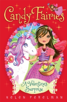 Candy Fairies: Valentine Surprise