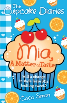 The Cupcake Diaries: Mia, a Matter of Taste, Paperback Book The Cupcake Diaries: Mia, a Matter of Taste, Paperback Book