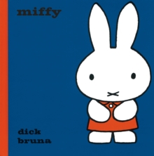 Miffy, Hardback Book Miffy, Hardback Book
