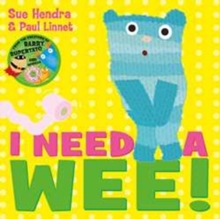 I Need a Wee!, Hardback Book I Need a Wee!, Hardback Book
